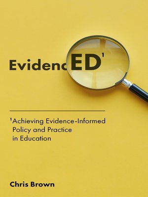 cover image of Achieving Evidence-Informed Policy and Practice in Education